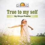 True To Myself - Divya Prabha Song Download